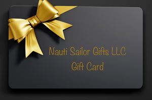 Nauti Sailor Gifts LLC. Gift Card