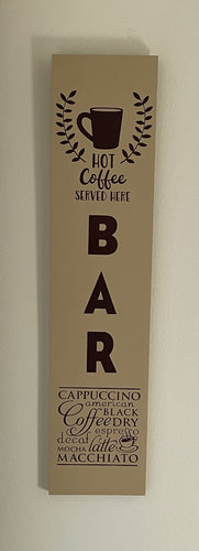 Tan background, Coffee Bar hanging sign !